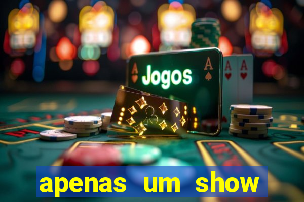 apenas um show pancadaria 2